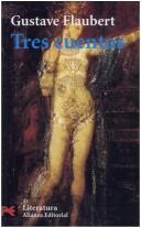 Gustave Flaubert: Tres Cuentos (Paperback, Spanish language, Alianza)