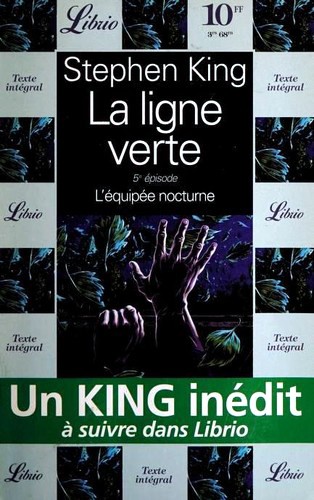 Stephen King: La Ligne Verte (Paperback, French language, 1996, Librio)