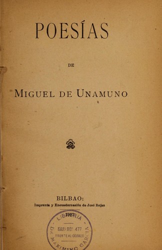 Miguel de Unamuno: Poesias de Miguel de Unamuno. (Spanish language, 1907, Impr. y encuadernación de J. Rojas)