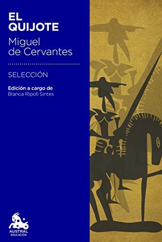 Miguel de Cervantes: El Quijote (Paperback, 2014, Austral)