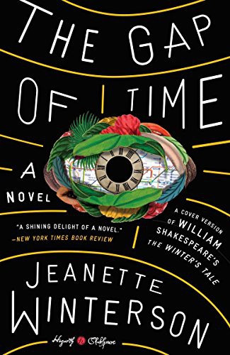 Jeanette Winterson: The Gap of Time : William Shakespeare' The Winter's Tale Retold (Paperback, 2016, Hogarth)