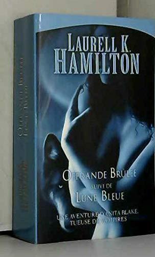 Laurell K. Hamilton: Offrande brûlée (French language)