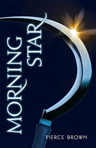 Pierce Brown: Morning Star (Hodder & Stoughton Ltd)