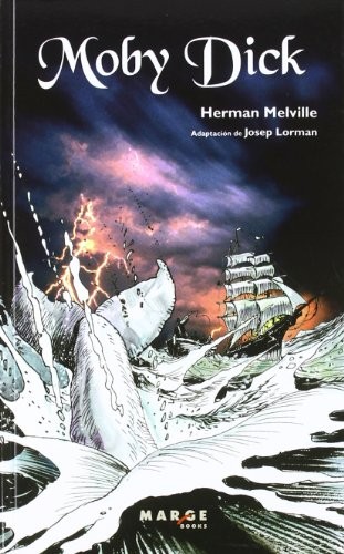 Josep Lorman Roig, Herman Melville, David Soler García, Adolfo Usero: Moby Dick (Paperback, Marge Books)