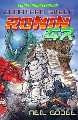 Len O'Grady, Jonathan Green, Neil Googe: Ronin 47 (2022, Snowbooks Limited)