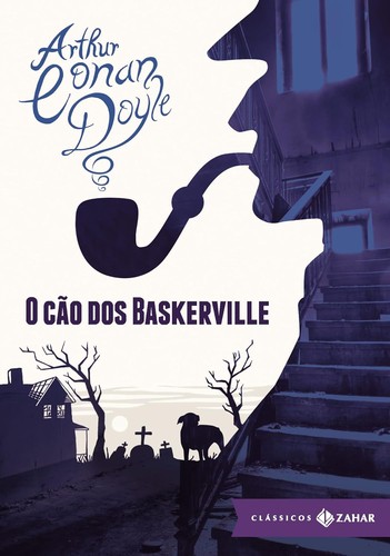 Arthur Conan Doyle: O cão dos Baskerville (Hardcover, Portuguese language, Zahar)