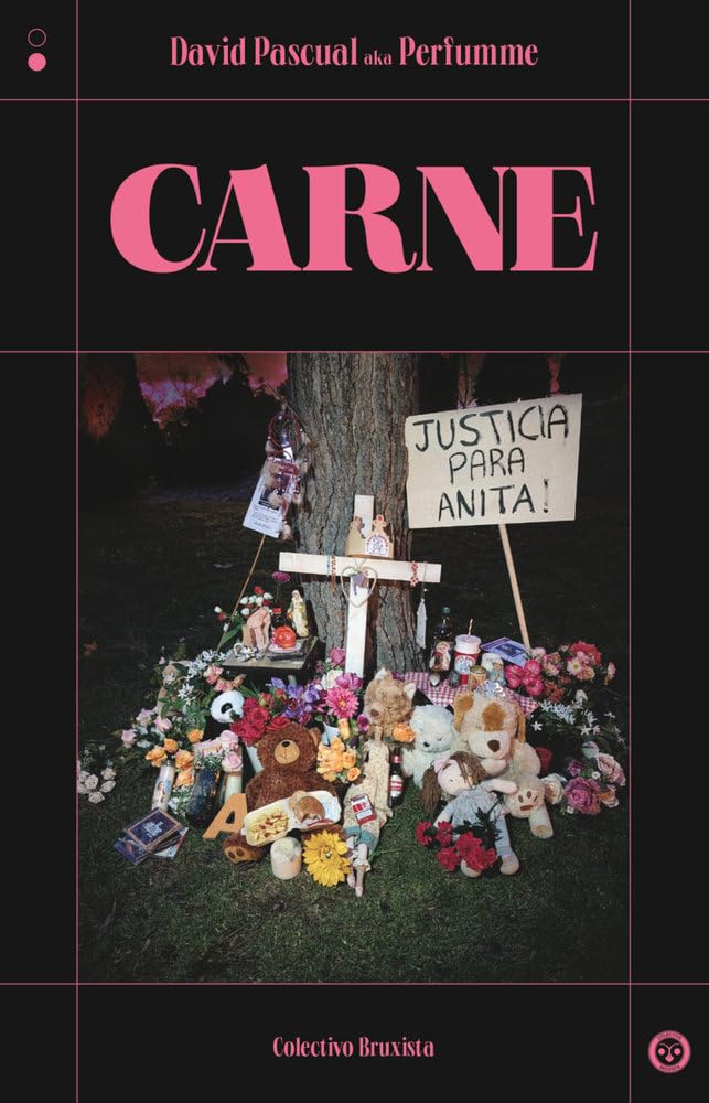 David Pascual (Mr. Perfumme): Carne (Paperback, castellano language, 2025, Colectivo Bruxista)