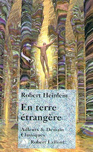 Robert A. Heinlein: En terre étrangère (French language, 1999)