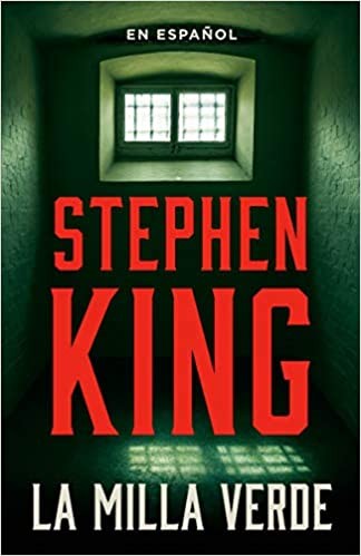 Stephen King: La milla verde (Paperback, Spanish language, 2020, Vintage Español, una división de Penguin Random House LLC)