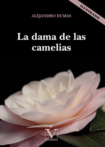 Alexandre Dumas fils: La dama de las camelias (Paperback, Editorial Verbum)