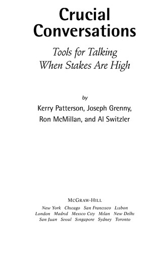 Stephen R. Covey, Kerry Patterson, Joseph Grenny, Ron McMillan, Al Switzler: Crucial Conversations (EBook, 2001, McGraw-Hill)