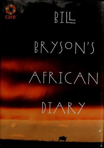 Bill Bryson: Bill Bryson's African Diary (2002)