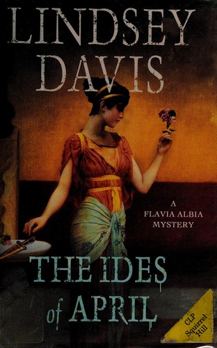 Lindsey Davis: The Ides of April (2013)