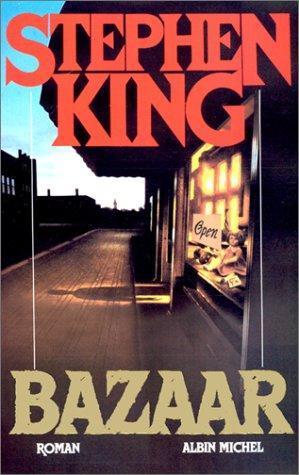 Stephen King: Bazaar, tome 1 (Paperback, French language, 1992, Albin Michel)