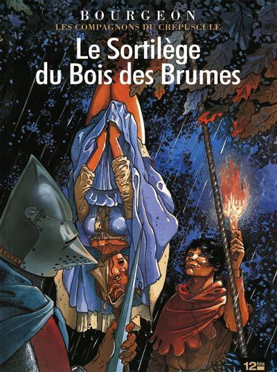 François Bourgeon: Le sortilège du bois des brumes (French language, 2009)