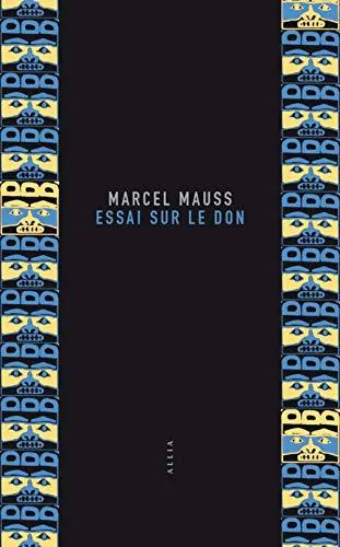 Marcel Mauss: Essai sur le don (French language, 2021, Allia)