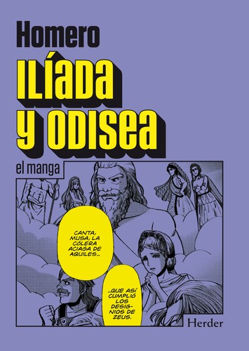Homero, Serveis Linguistics Daruma: Ilíada y Odisea : el manga de Homero - 1. ed. (2013, Herder, Herder Editorial)
