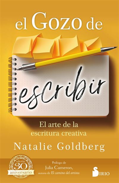 Natalie Goldberg: El gozo de escribir (Paperback, español language, 2023, Sirio)