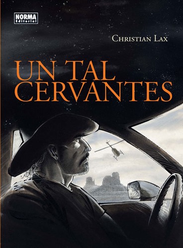 Un tal Cervantes (2018, Norma editorial)