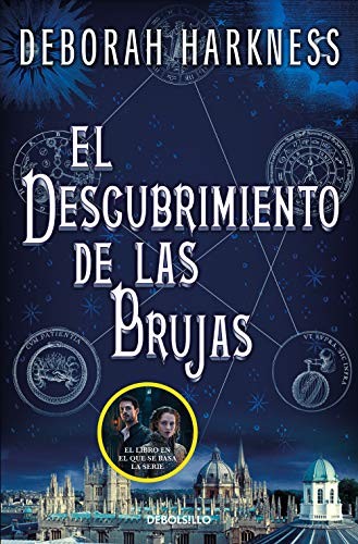 Julio Sierra, Deborah Harkness: El descubrimiento de las brujas (Paperback, DEBOLSILLO)