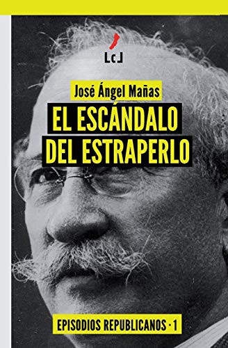 José Ángel Mañas: El escándalo del estraperlo (Paperback, Literaturas Com Libros)