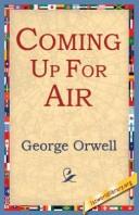 George Orwell: Coming Up For Air (Paperback, 2004, 1st World Library)