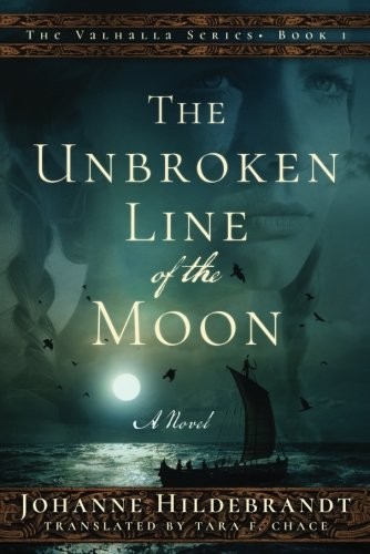 Johanne Hildebrandt: The Unbroken Line of the Moon (Paperback, Amazon Crossing)
