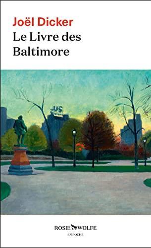 Joël Dicker: Le livre des Baltimore (French language, 2022)