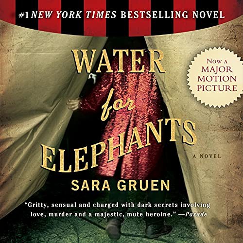 John Randolph Jones, Sara Gruen, David LeDoux: Water for Elephants Lib/E (AudiobookFormat, 2006, HighBridge Audio)