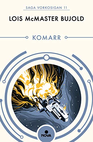 Lois McMaster Bujold: Komarr (Paperback, español language, 2019, Nova)
