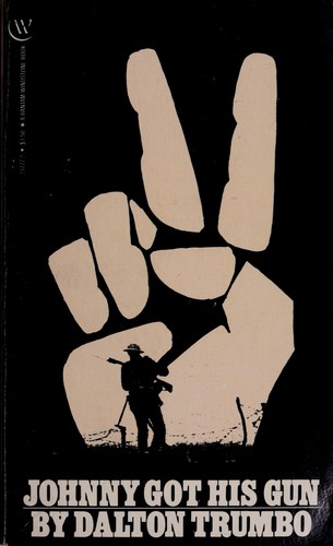 Dalton Trumbo: Johnny Got His Gun (Paperback, Bantam Books)