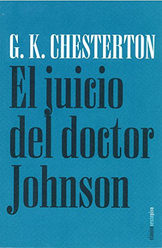 Gilbert Keith Chesterton: El juicio del doctor Johnson (Paperback, 2009, Sexto Piso Editorial)