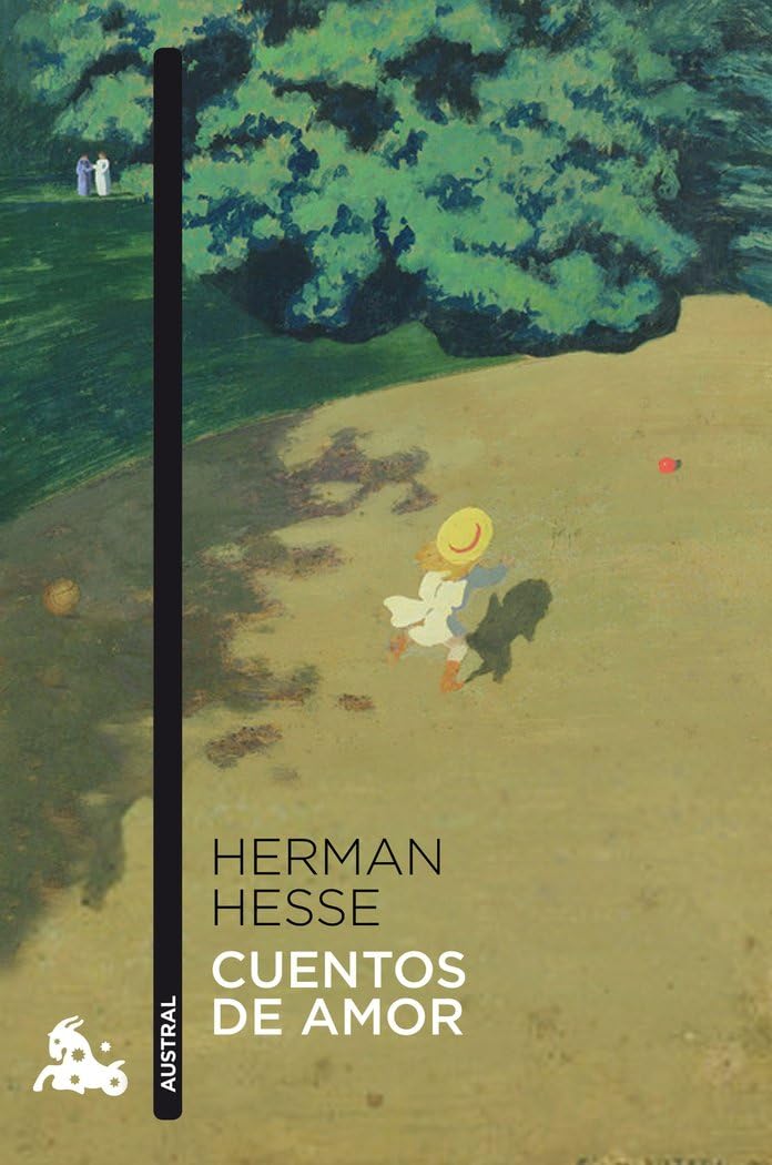 Hermann Hesse: Cuentos de amor (Paperback, Español language, 2016, Austral)
