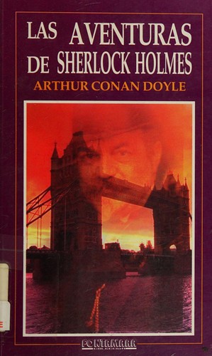 Arthur Conan Doyle, Arthur Conan Doyle: Las aventuras de Sherlock Holmes (Hardcover, Spanish language, 1998, Distribuciones Fontamara)