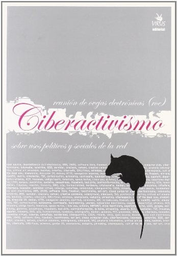 Ciberactivismo Reunion De Ovejas Electronicas (Paperback, VIRUS)