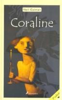 Neil Gaiman: Coraline (Infantil Y Juvenil) (Hardcover, Spanish language, Salamandra)