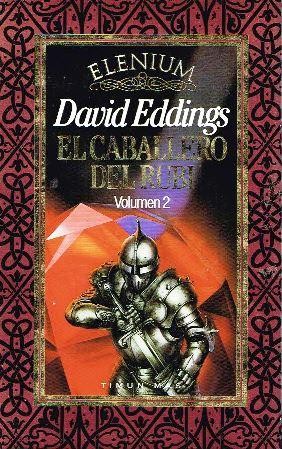 David Eddings: El caballero del rubí (Hardcover, Spanish language, 1991, Timun Mas)