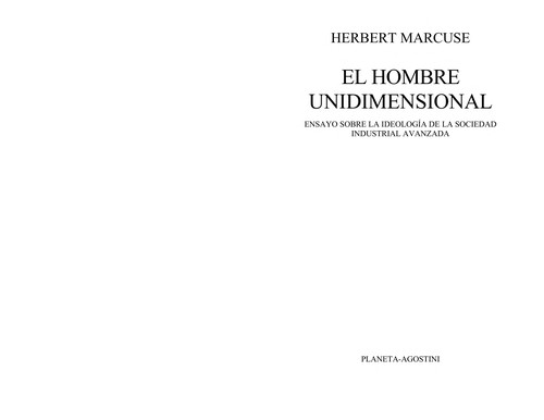 Herbert Marcuse: El hombre unidimensional (Spanish language, 1990, Ariel)