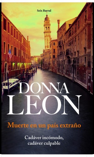 Donna Leon: Muerte en un país extraño (Spanish language, 2009, Seix Barral)