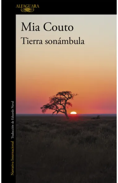 Mia Couto, Eduardo Naval (traductor): Tierra sonámbula (Paperback, Español language, 2023, Alfaguara)