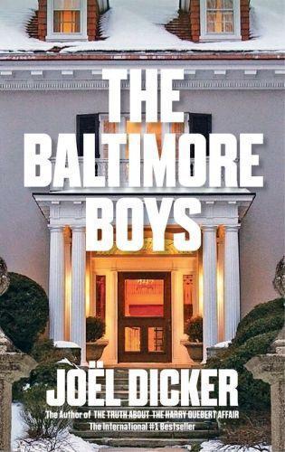 Joël Dicker: The Baltimore Boys