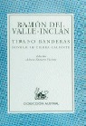 Ramon Del Valle-Inclan: Tirano Banderas (Paperback, Spanish language, 1992, Espasa Calpe Mexicana, S.A.)