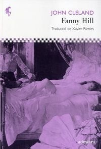 Xavier Pàmies Giménez, John Cleland: Fanny Hill (Paperback, Adesiara)