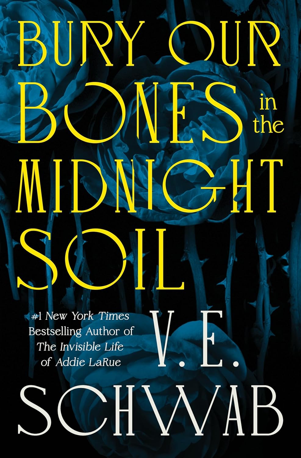V.E. Schwab: Bury Our Bones in the Midnight Soil