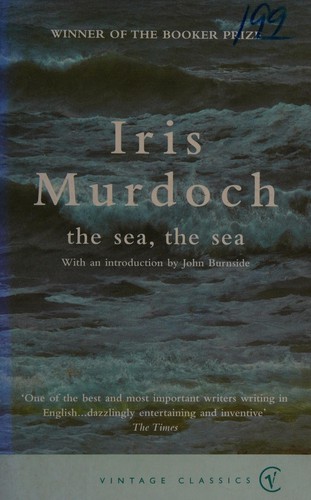 Iris Murdoch, John Burnside, Iris Murdoch (duplicate): Sea, the Sea (1999, Penguin Random House)