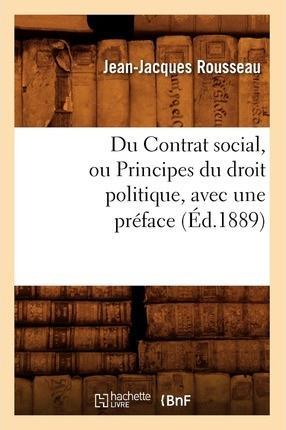 Jean-Jacques Rousseau: du contrat social edition 1889 (French language, 2012)