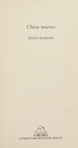 Selva Almada: Chicas muertas (Spanish language, 2015)