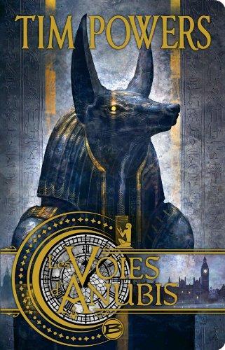 Tim Powers: Les voies d'Anubis (French language, 2013, Bragelonne)