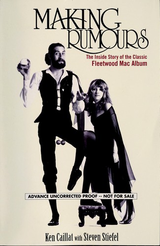 Ken Caillat: Making Rumours (2012, John Wiley & Sons)