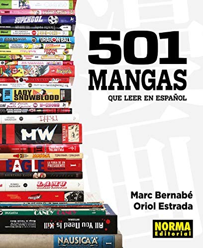 Marc Bernabé, Oriol Estrada: 501 mangas que leer en español (Hardcover, 2019, NORMA EDITORIAL, S.A.)